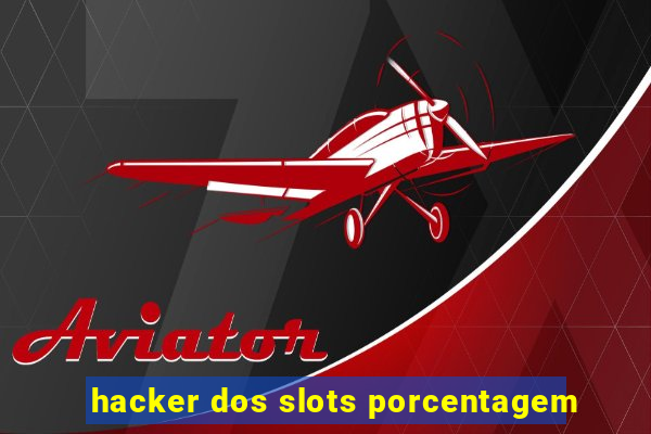 hacker dos slots porcentagem